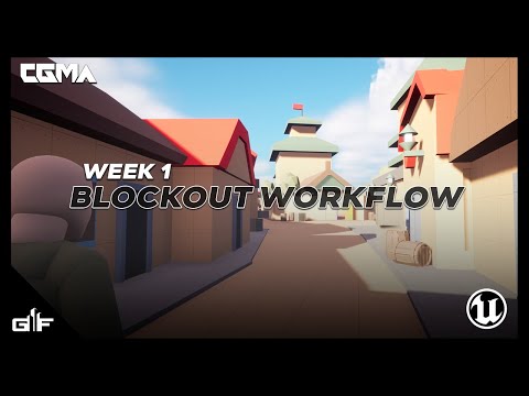 Gabriel Fuentes | CGMA Week 1 - Blockout Workflow Exercise