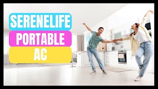 Ultimate Cool Comfort: SereneLife 3-in-1 Portable AC Review
