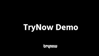 TryNow Demo