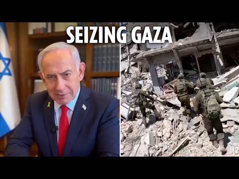 Israel plans to seize all of Gaza while moving population in expanded operation