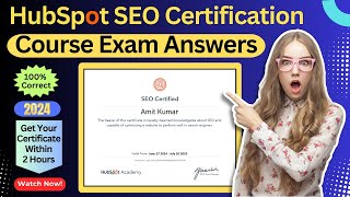HubSpot SEO Course Certification Final Exam Answers (Updated 2024) - Free SEO Diploma within 2 Hours