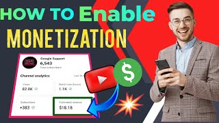 💰कोई भी YouTube Channel Monetize Kaise kare  | How to enable YouTube Channel Monetization