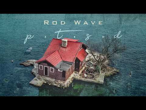 Rod Wave - PTSD (Official Audio)