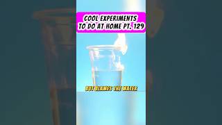 COOL EXPERIMENTS TO DO AT HOME PT. 129 #facts #diyscience #coolexperiments #scienceexperiments