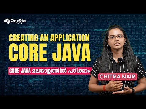 CREATING AN APPLICATION IN JAVA (CORE JAVA  മലയാളത്തിൽ പഠിക്കാം..)