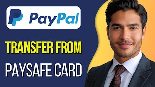 How to Transfer Paysafecard Money to PayPal 2024 Update