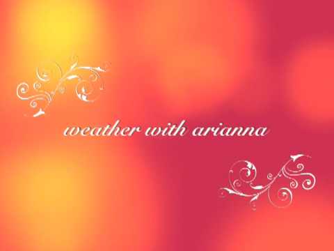 Weather With Arianna