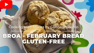BROA-THE FEBRUARY GLUTEN-FREE BREAD - TRADITIONAL PORTUGUESE CORN BREAD #glutenfree #gabrielalibanio