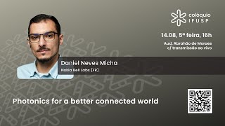 Photonics for a better connected world | Colóquio IFUSP