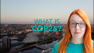 What is COP26?