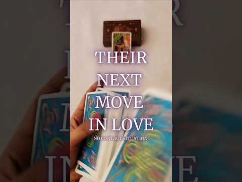 🔮THEIR NEXT MOVE IN LOVE || #timelesstarotreading #nocontact #tarot #tarotcards