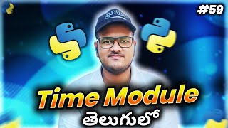 Python Time module in Telugu | Srk Codes!
