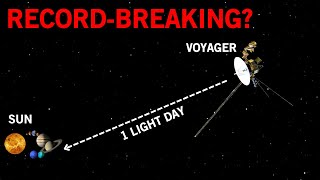 Record-Breaking: Voyager 1 Is Only One Light Day Away!
