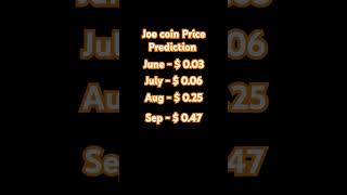 Joe Coin price prediction #crypto