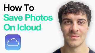 How To Save Photos On Icloud In Iphone (Full 2025 Guide)