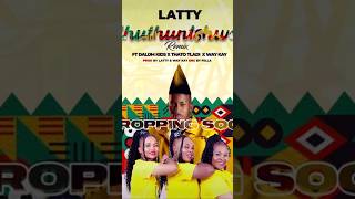 LATTY is dropping Dithuthuntshwane Remix with DALOM KIDS🇿🇦, Thato Tladi & Way Kayly!!!🔥 #amapiano