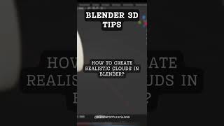 How to create realistic clouds in blender? #ITTips#BlenderTips#YouTubeShorts#TechTutorials