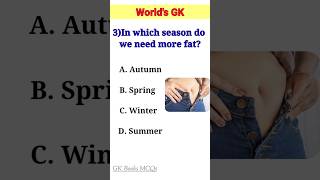In which season do we need more fat? #worldgk #gkquiz #shorts