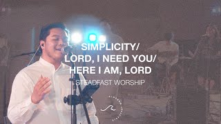 SIMPLICITY/LORD I NEED YOU/HERE I AM LORD | Live Cover by Steadfast Worship | ONE VOICE