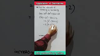 🎯 Increasing & decreasing function🔥🔥class12🎯application of Derivatives #maths #ytshorts #viralvideo