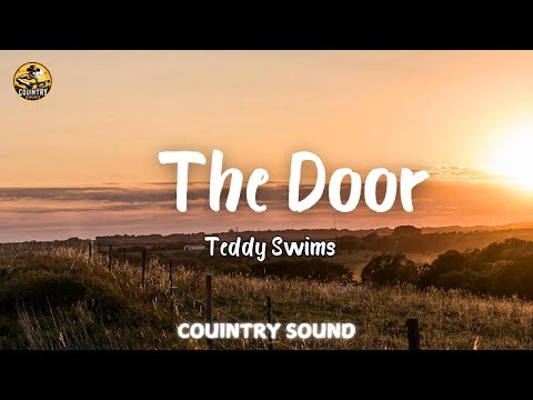 Teddy Swims - The Door (Lyrics/Letra)