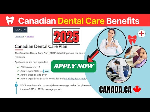 How to apply for Canadian Dental Care Benefits 2025| Everything You Need to Know! STEP-BY-STEP