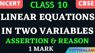 | Class 10 | NCERT | CBSE | Pair of Linear Equations in Two Variables |  Assertion & Reason | 1 Mark