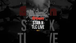 Pt. 2 Stan x TLC (Live) 🔥 #oohstanley #drumlife #imintheclouds