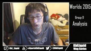 KidLiquid Vlog #24 - Worlds 2015 Group D Analysis (10/14/15)