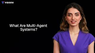 Multi-Agent AI Systems: How They Work & Why They Matter