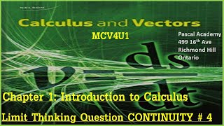 Chapter 1 Limit Continuity Thinking Question # 4 MCV4U-MCV4U1 Pascal Academy #limit #math Nelson