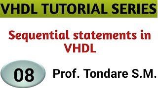#vhdl# | Introduction to VHDL- Signal Assignment Techniques | Different sequential statements |
