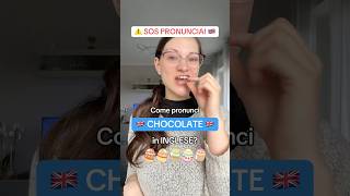 🇬🇧Come pronunci CHOCOLATE? 😵 #inglese #imparainglese #ingleseperitaliani #ingleseonline #english