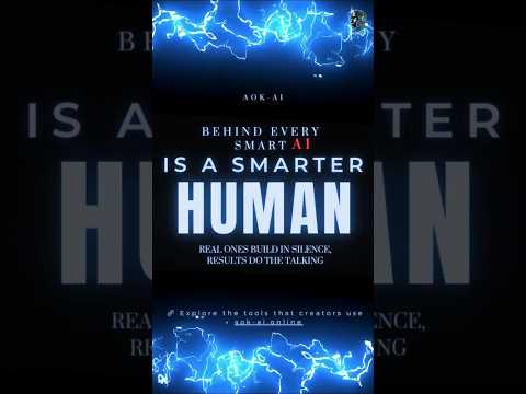 Behind Every Smart AI... Is a Smarter Human 🔥