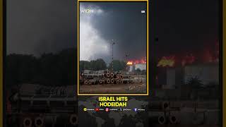 Israel Strikes Yemen's Hodeidah Port | WION Shorts