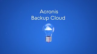 Acronis Backup Cloud - Backup as a Service for Service Providers