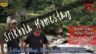 Srikhola, Darjeeling - A Complete Tour Guide | Srikhola River | Srikhola Homestay | Srikhola Bridge