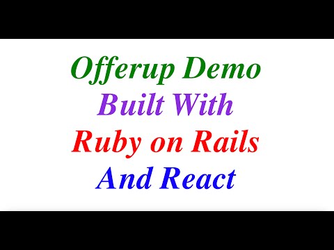 Part 1: Offerup Demo ( Built With React and Rails )