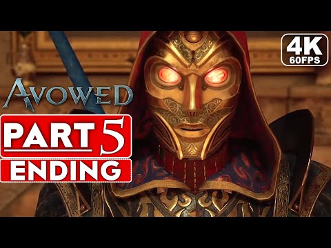 AVOWED ENDING Gameplay Walkthrough Part 5 [4K 60FPS PC ULTRA] - No Commentary (FULL GAME)