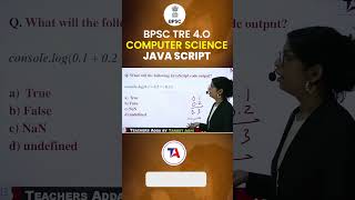 BPSC Tre 4.0 Computer Science Java Script #QuizTime BPSC Computer Science Vacancy 2025 #bpscvacancy
