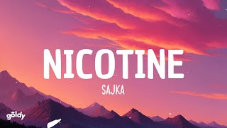SAJKA - Nicotine (Lyrics)