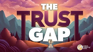 #CMWorld 2023 - The Trust Gap | Marcus Sheridan