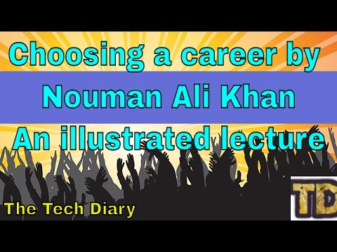 Choosing a career by Nouman Ali Khan  | An illustrated lecture