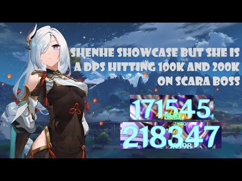 Shenhe Showcase But She Is Dps ? - Hitting 100k And 200k On Scara Boss - Genshin Impact