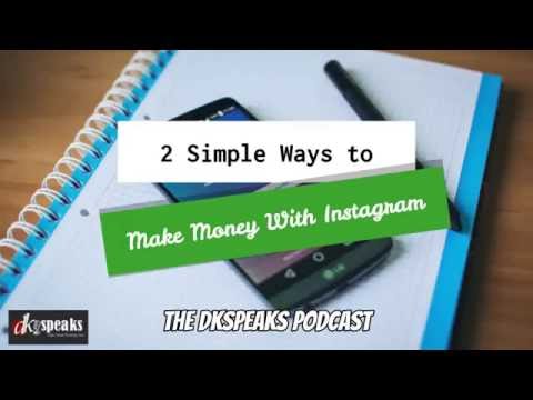 2 Simple Ways to Make Money with Instagram