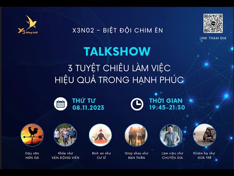 X3K15 - N02 - 3 bí mật làm việc hiệu quả trong hạnh phúc