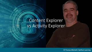 SC-900 Exam Prep: Content Explorer vs Activity Explorer