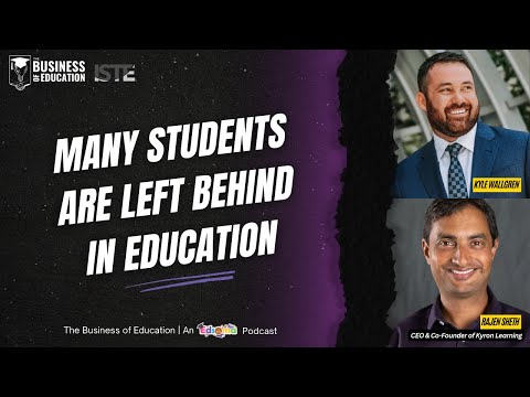Episode 35 | Live from ISTE: Rajen Sheth on Kyron Learning's AI-Driven Teacher-Student Bonds