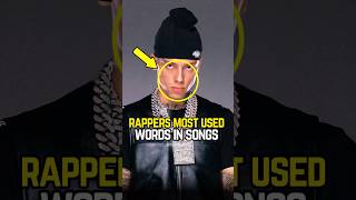 Rappers' Most Used Words😳