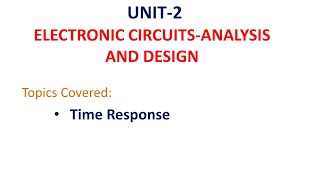 Time Response Analysis of Series & Parallel Circuits | ECA | ECAD | Unit-2-3